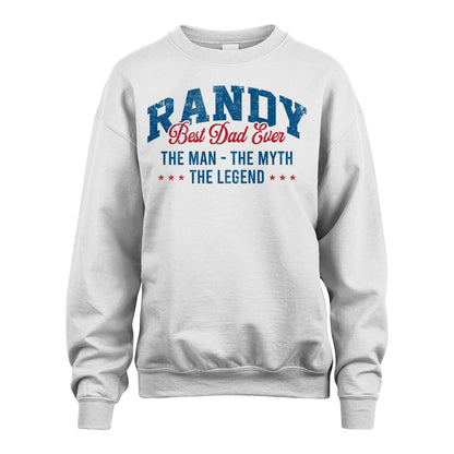 Best Dad Ever The Man The Myth The Legend RANDY M1-7