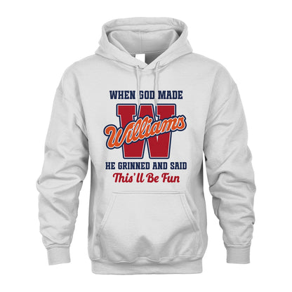 God Made Your Name Custom Shirt WILLIAMS M1-16