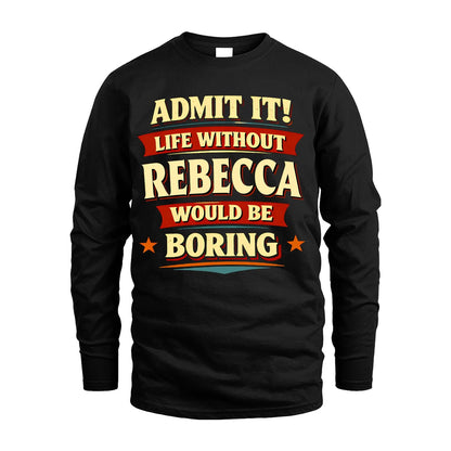 REBECCA 13K1-503 Admit It Life Without...