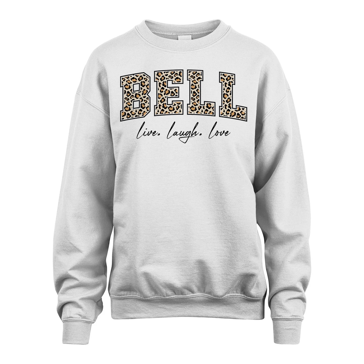 Live Laugh Love Custom Name With Leopard Pattern Shirt BELL M1-13