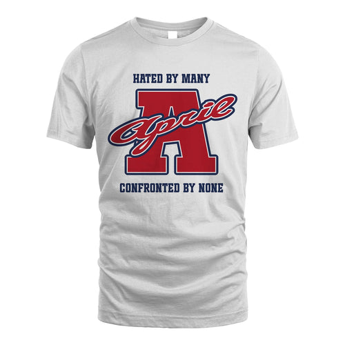 Hated By Many Confronted By None Personalized Name Shirt APRIL M1-8
