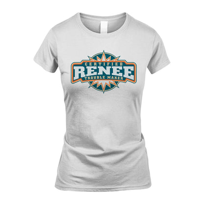 Certified Your Name Trouble Maker Shirt RENEE M1-36