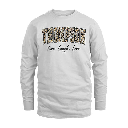 Live Laugh Love Custom Name With Leopard Pattern Shirt THOMPSON M1-13