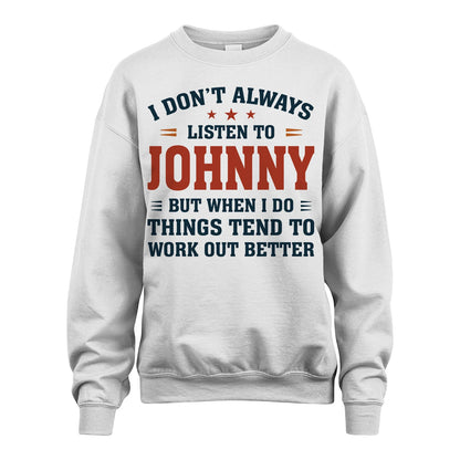 I Don't Always Listen To... JOHNNY M1-2