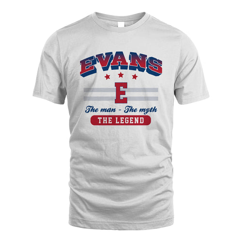 The Man The Myth The Legend With Your Name Shirt EVANS M1-35