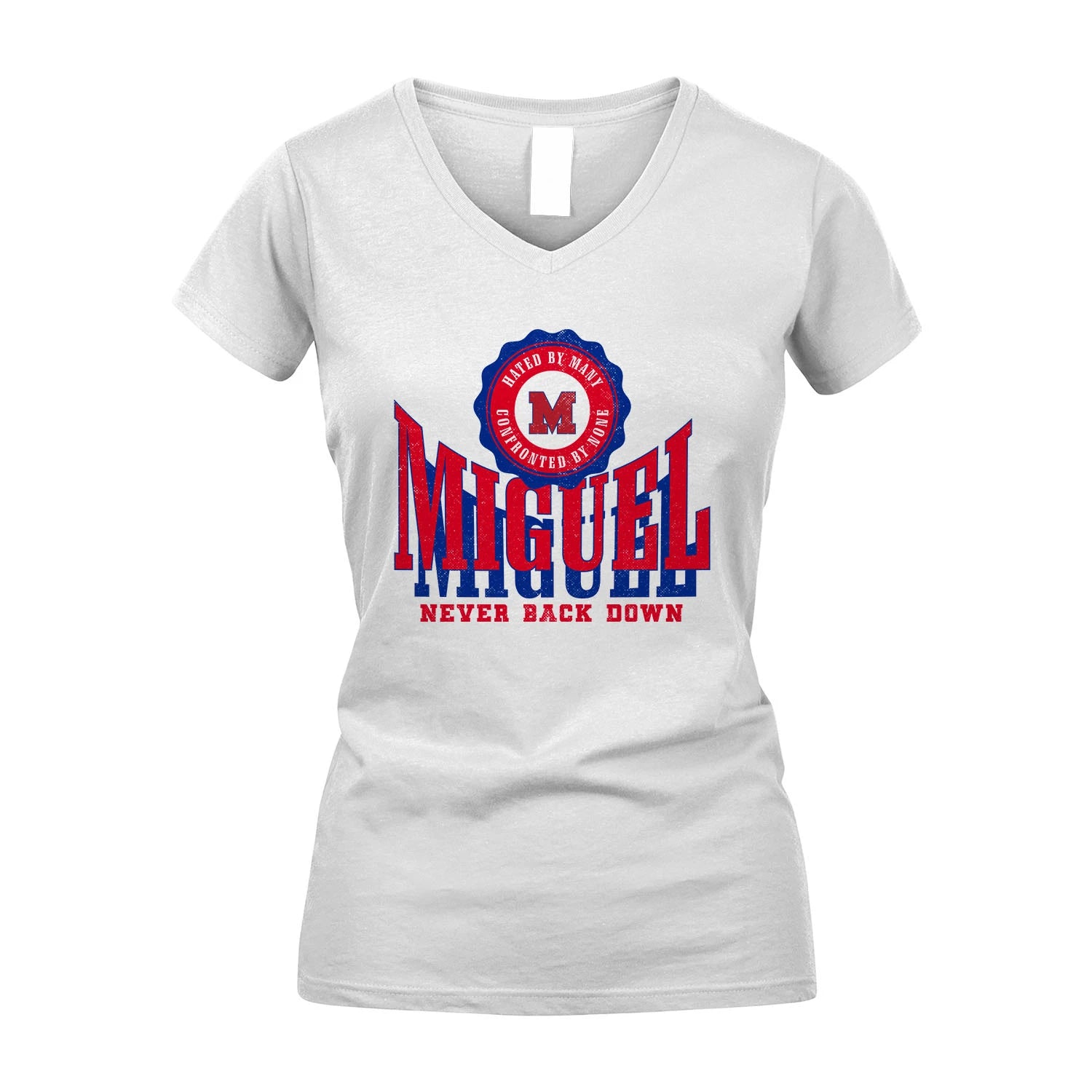 Your Name Never Back Down Shirt MIGUEL M1-33