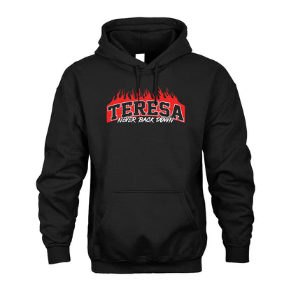 Never Back Down Your Name With Fire Shirt TERESA M1-37