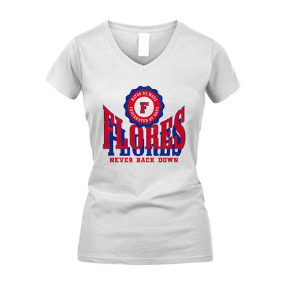 Your Name Never Back Down Shirt FLORES M1-33