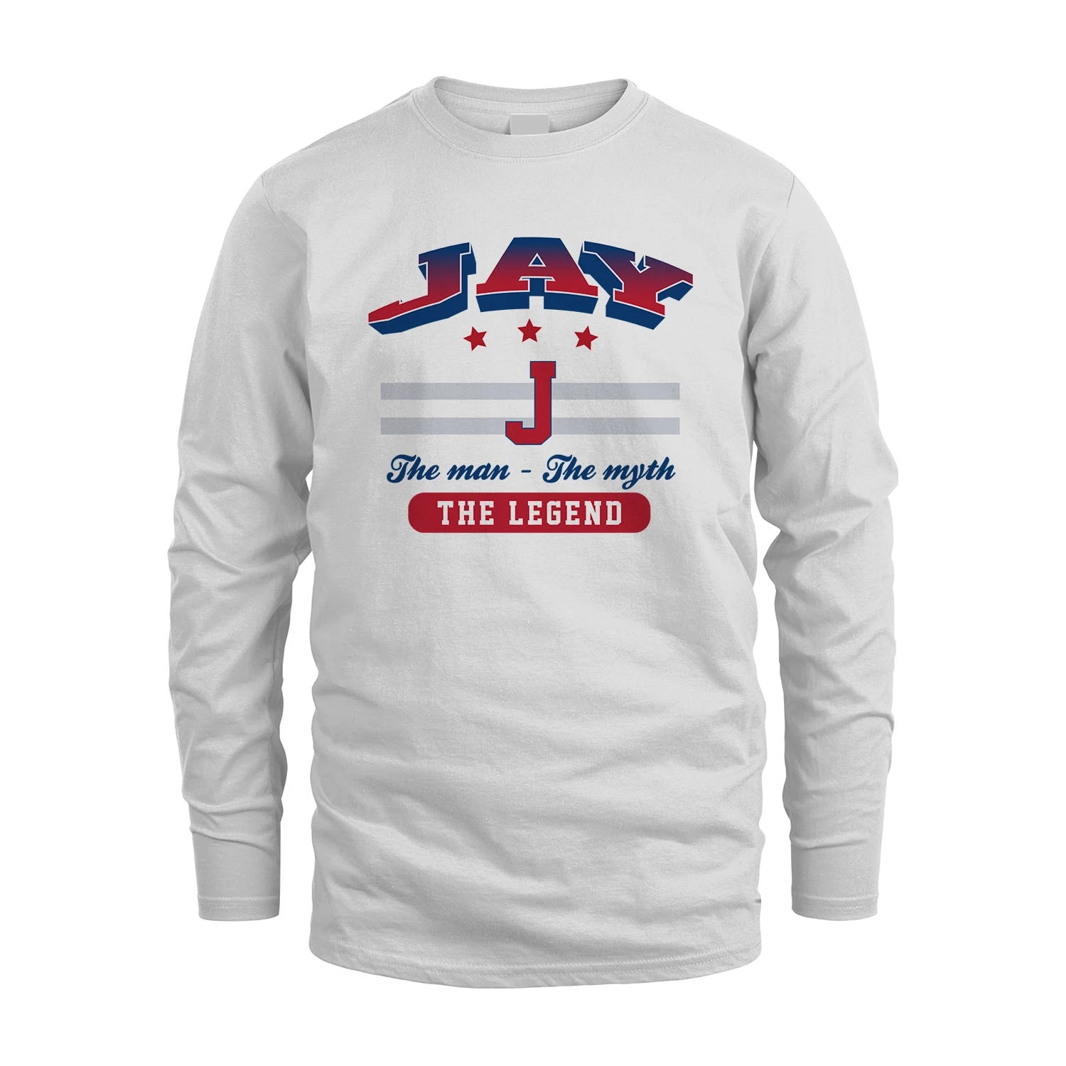 The Man The Myth The Legend With Your Name Shirt JAY M1-35