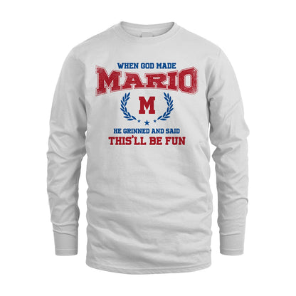 When God Made He Grinned And Said This'll Be Fun Shirt MARIO M1-12