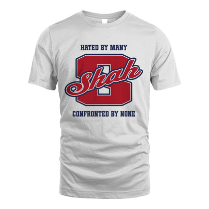 Hated By Many Confronted By None Personalized Name Shirt SHAH M1-8