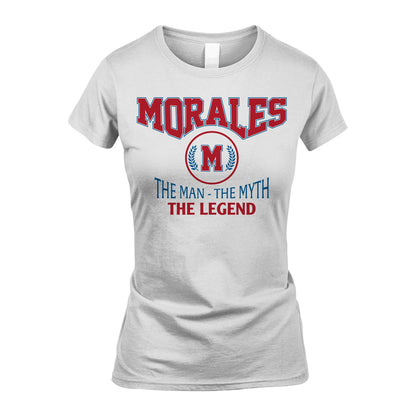 The Man The Myth The Legend Jet Style Shirt MORALES M1-9