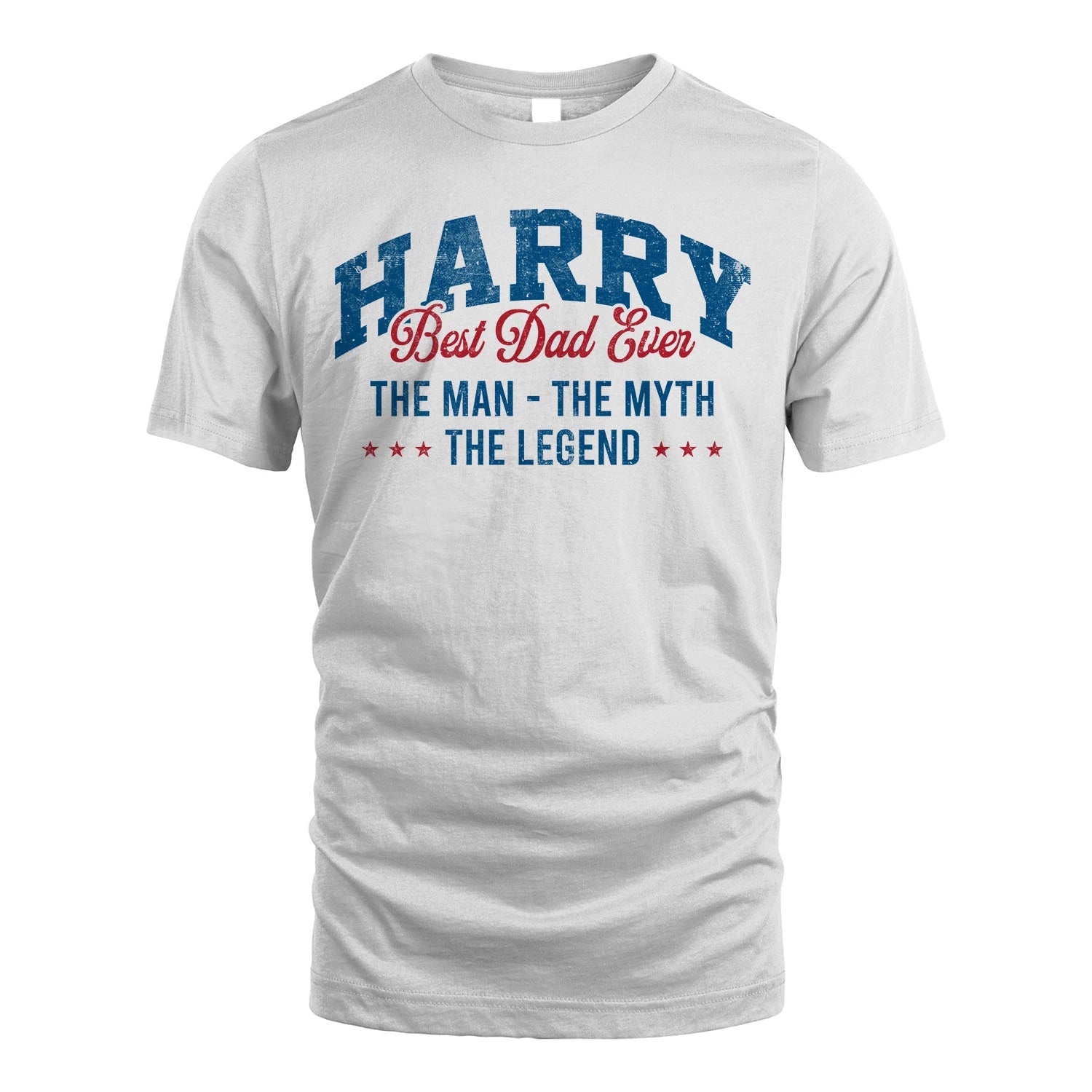Best Dad Ever The Man The Myth The Legend HARRY M1-7