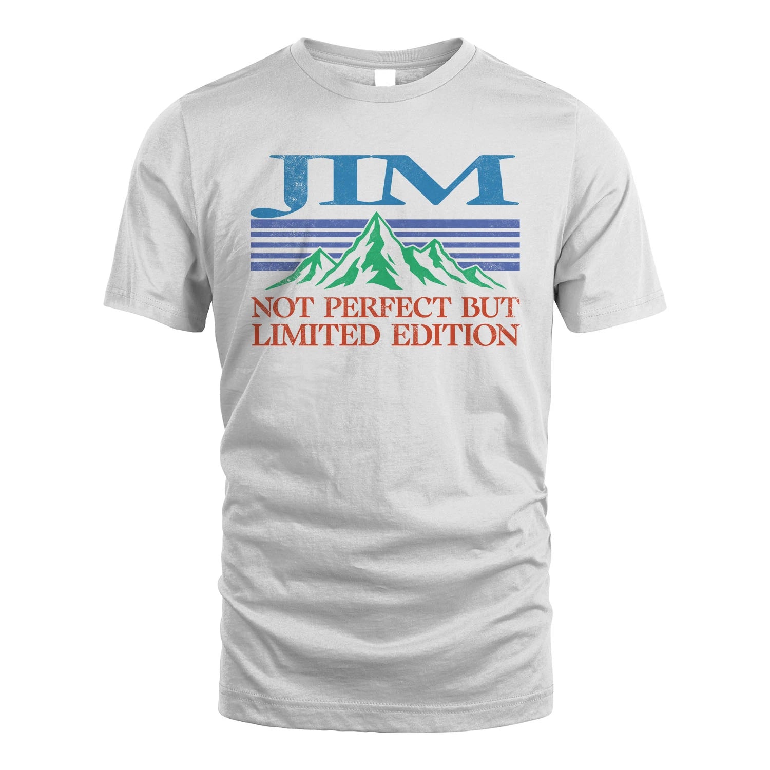 Your Name Not Perfect But Limited Edition Vintage Shirt JIM M1-38