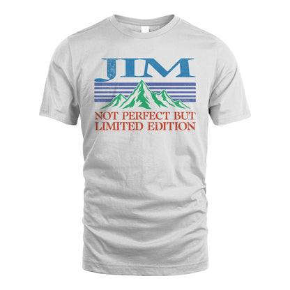 Your Name Not Perfect But Limited Edition Vintage Shirt JIM M1-38