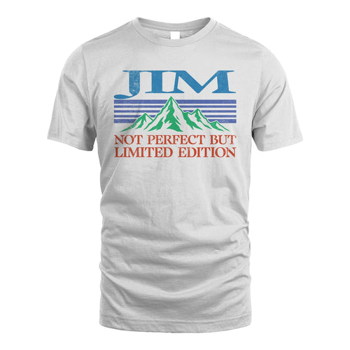 Your Name Not Perfect But Limited Edition Vintage Shirt JIM M1-38