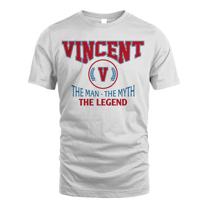 The Man The Myth The Legend Jet Style Shirt VINCENT M1-9