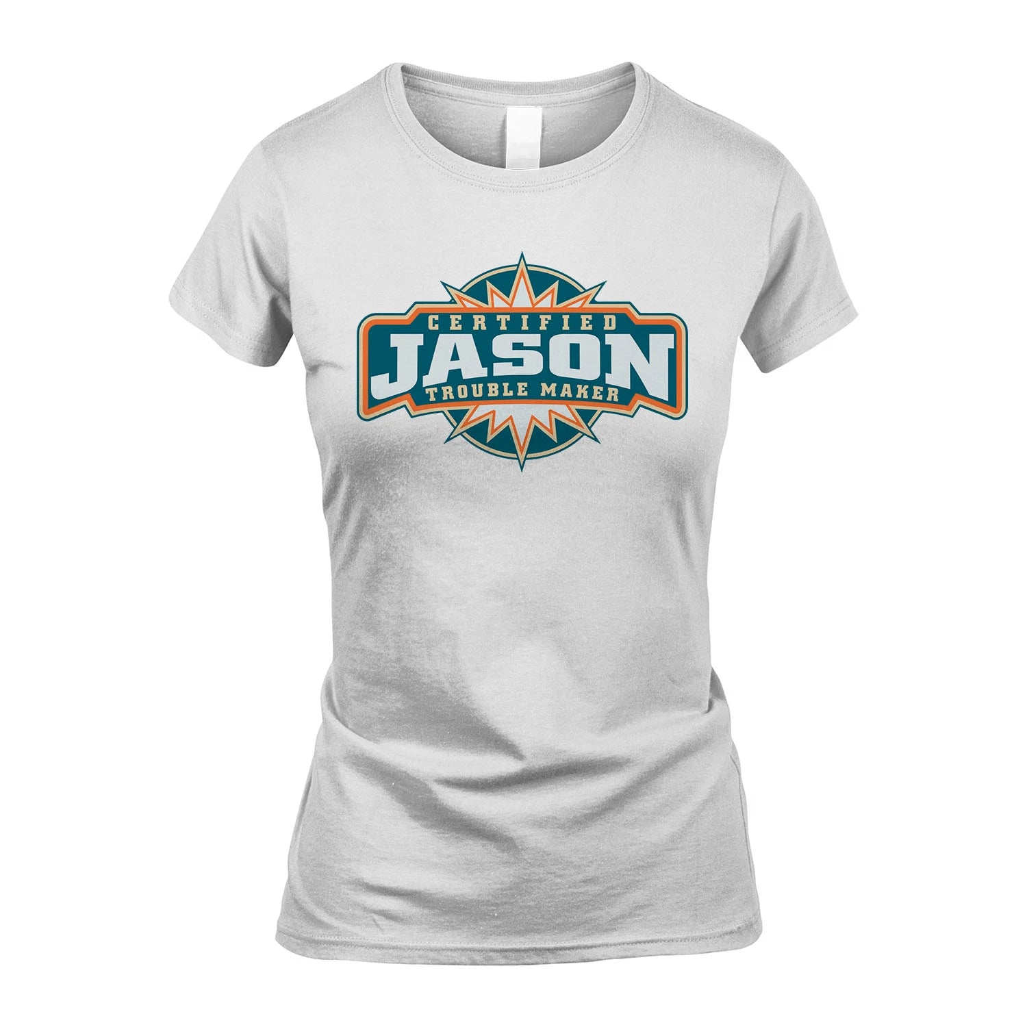 Certified Your Name Trouble Maker Shirt JASON M1-36