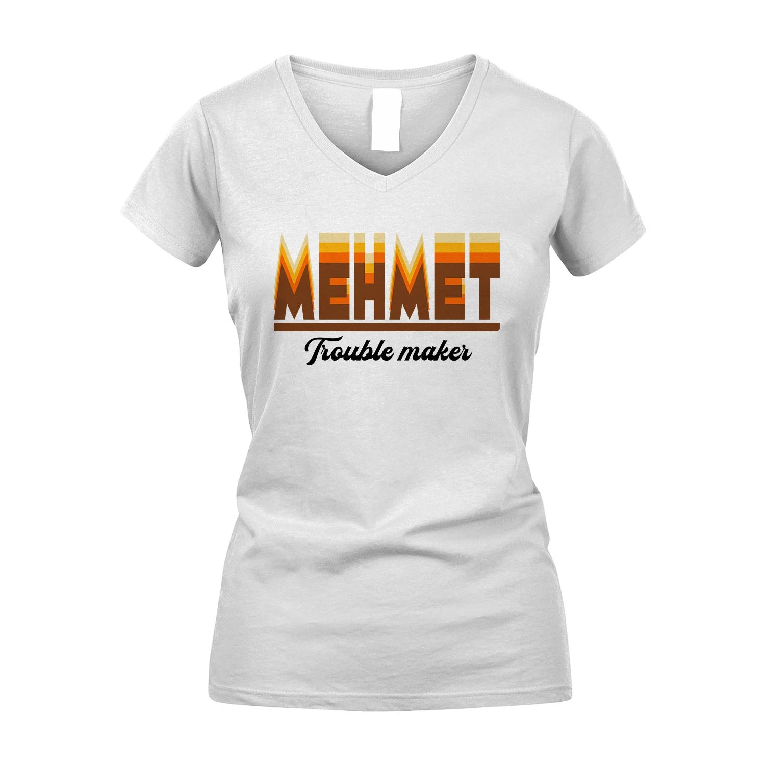 Your Name Trouble Maker Funny Shirt MEHMET M1-34