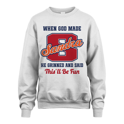 God Made Your Name Custom Shirt SANDRA M1-16