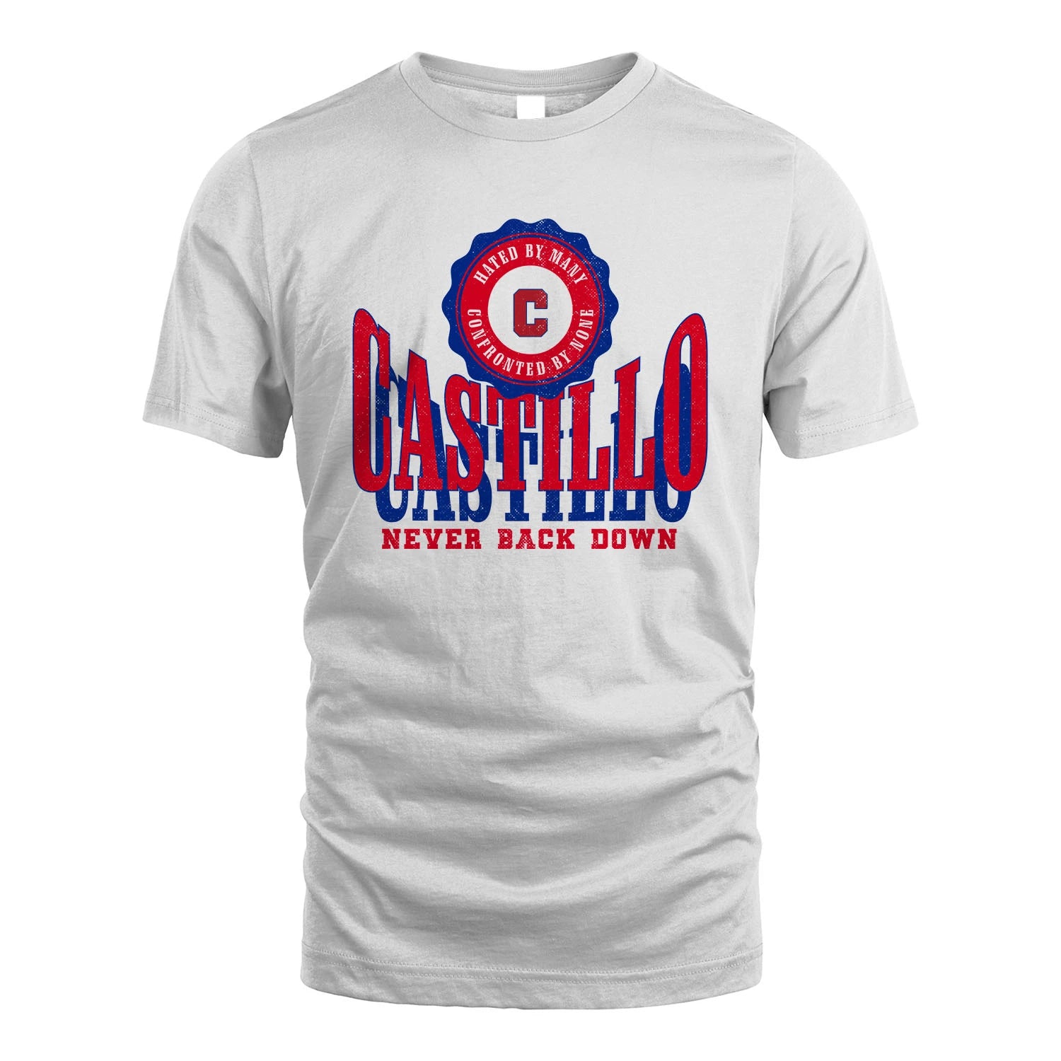Your Name Never Back Down Shirt CASTILLO M1-33