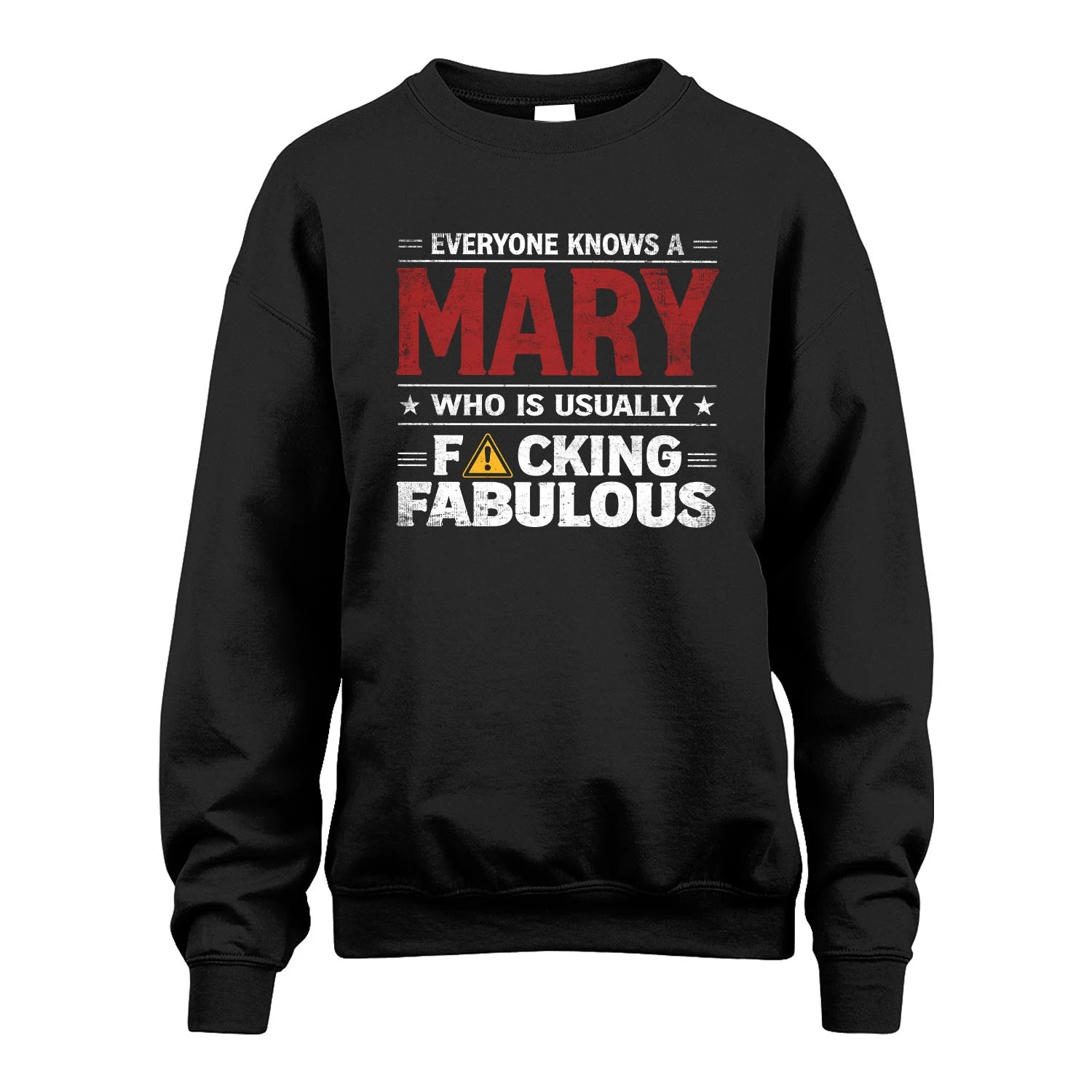 MARY 13K1-565 Everyone Know A/An Name Who Is Usually...