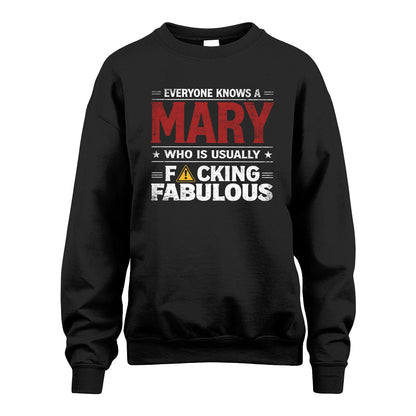 MARY 13K1-565 Everyone Know A/An Name Who Is Usually...