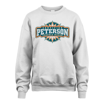 Certified Your Name Trouble Maker Shirt PETERSON M1-36