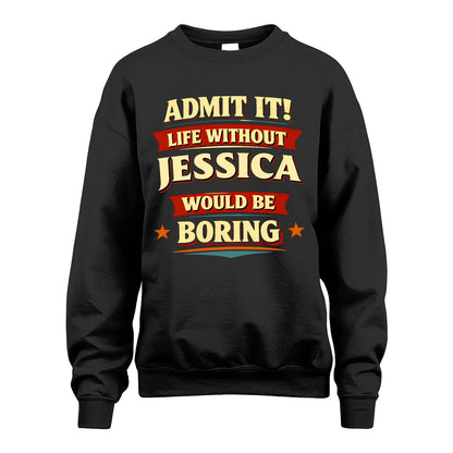 JESSICA 13K1-503 Admit It Life Without...