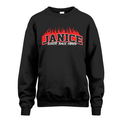 Never Back Down Your Name With Fire Shirt JANICE M1-37