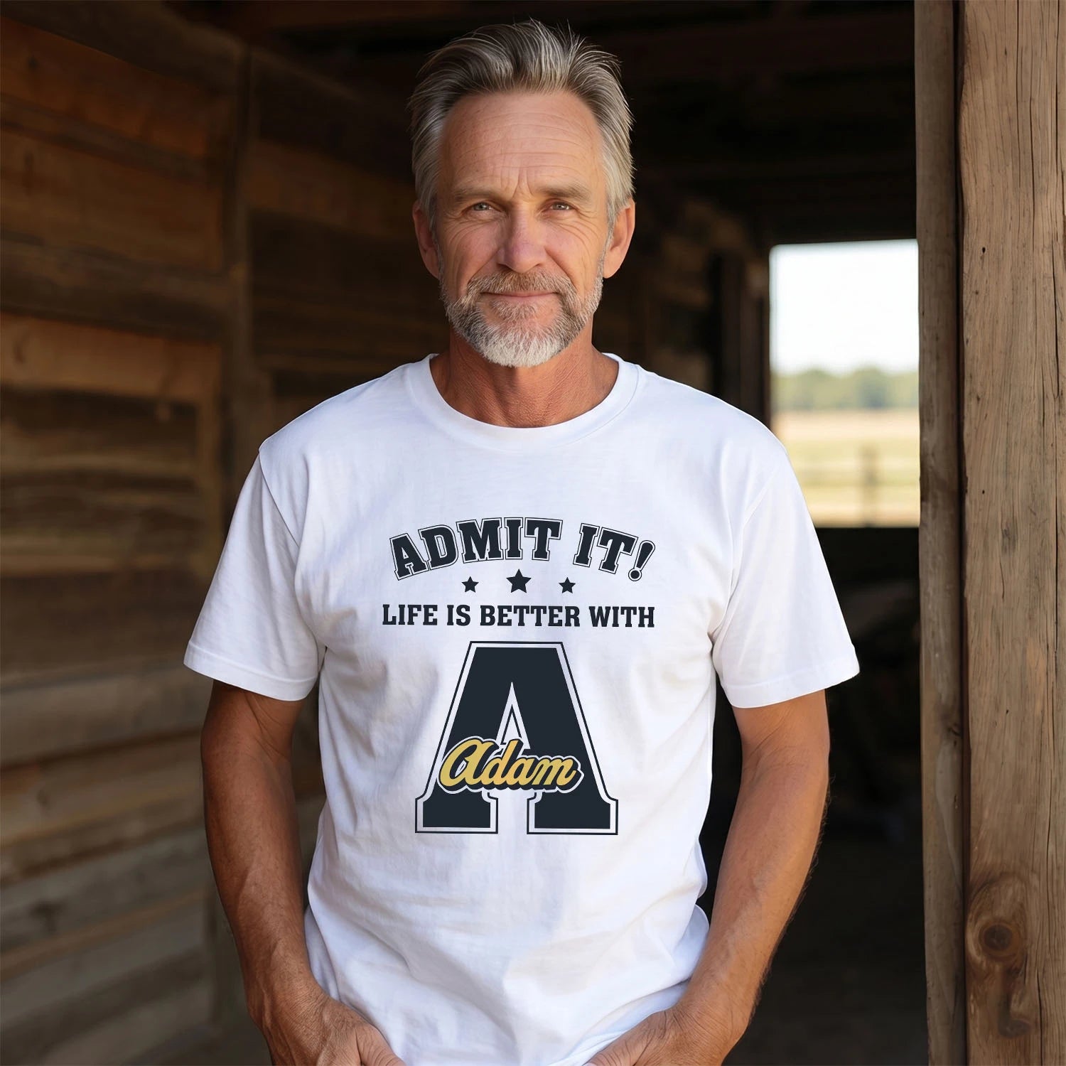 Life Is Better With Your Name Shirt ADAM M1-17