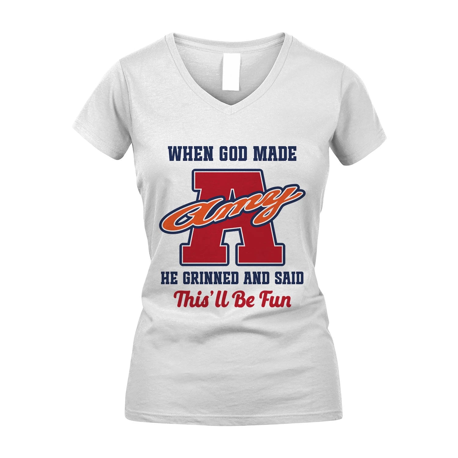 God Made Your Name Custom Shirt AMY M1-16