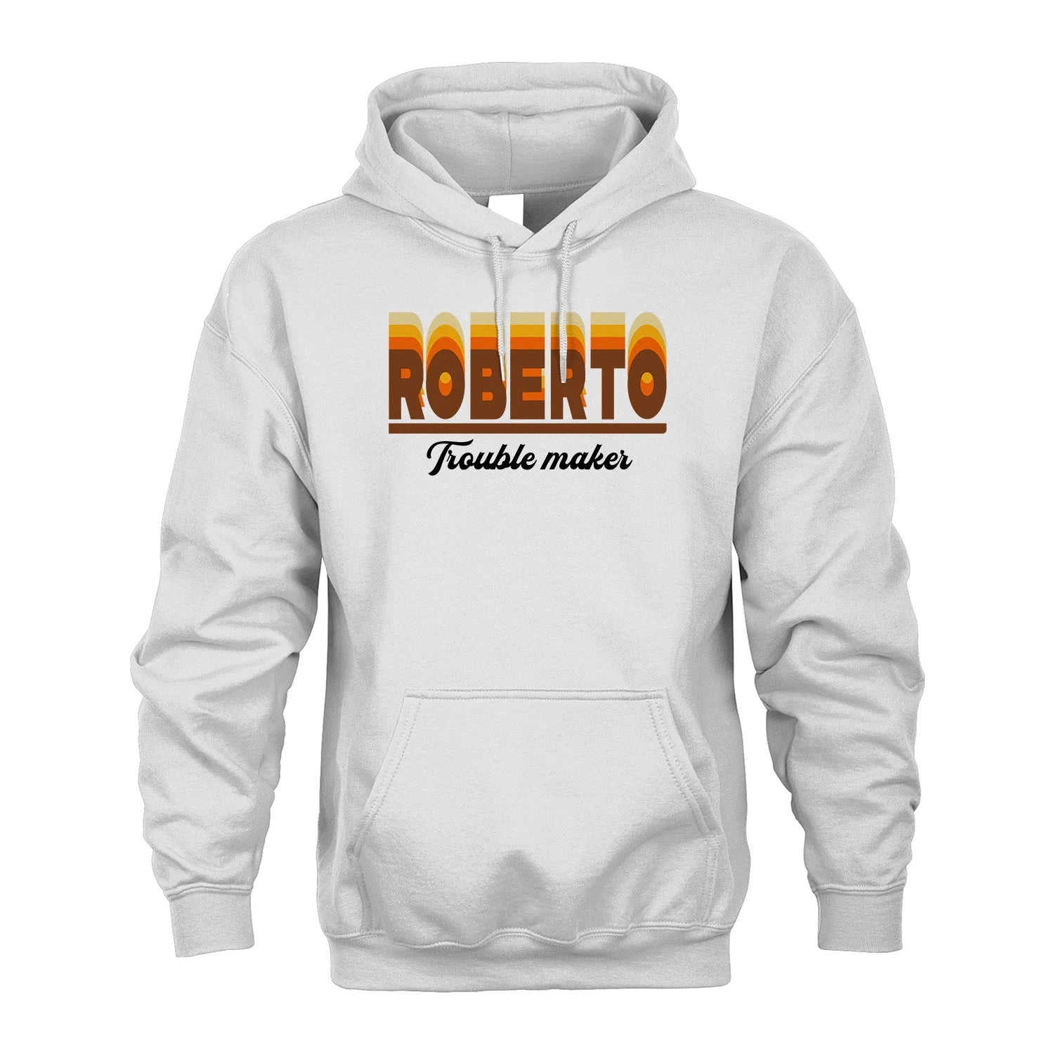 Your Name Trouble Maker Funny Shirt ROBERTO M1-34
