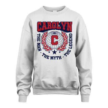 The Man The Myth The Legend Logo Shirt CAROLYN M1-30