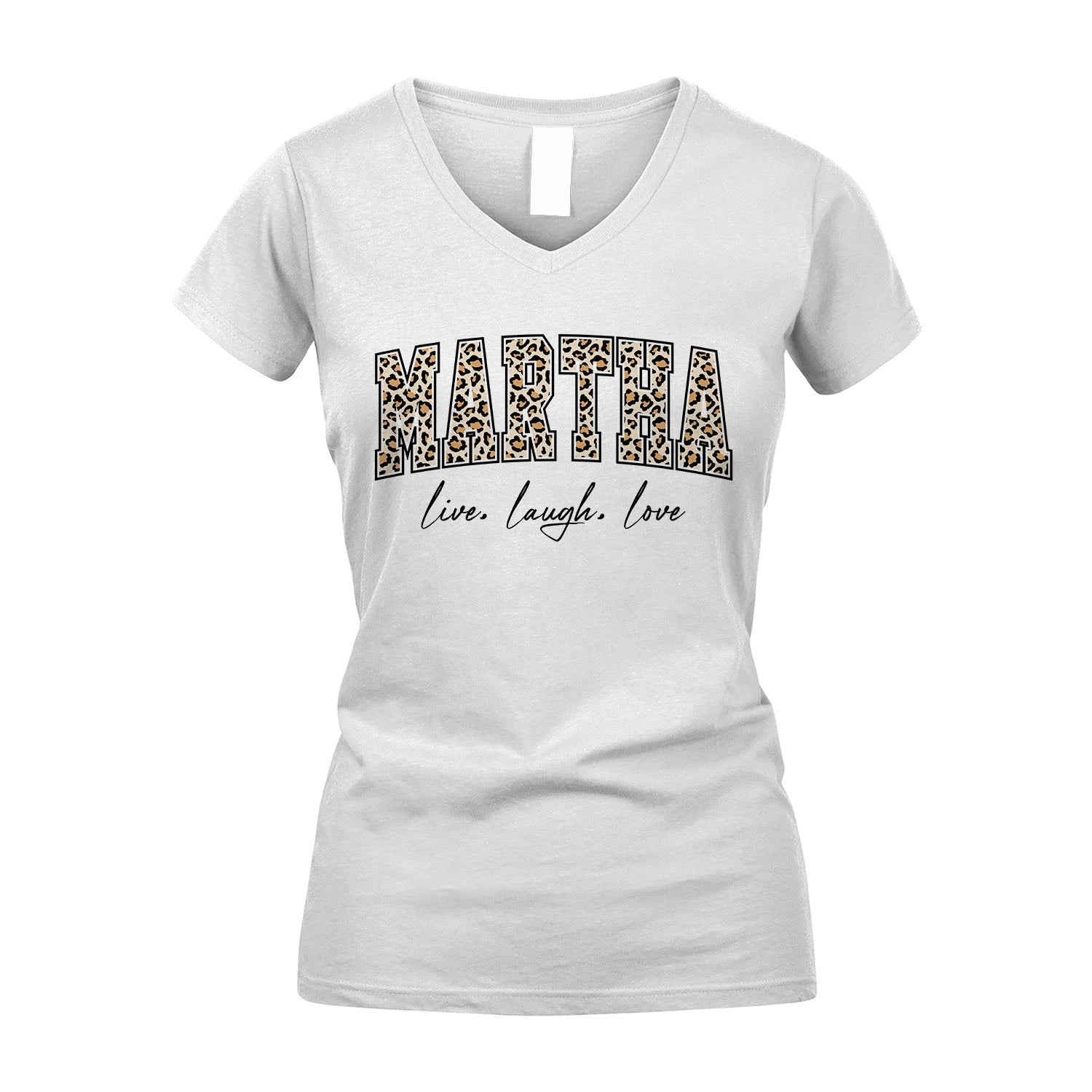 Live Laugh Love Custom Name With Leopard Pattern Shirt MARTHA M1-13