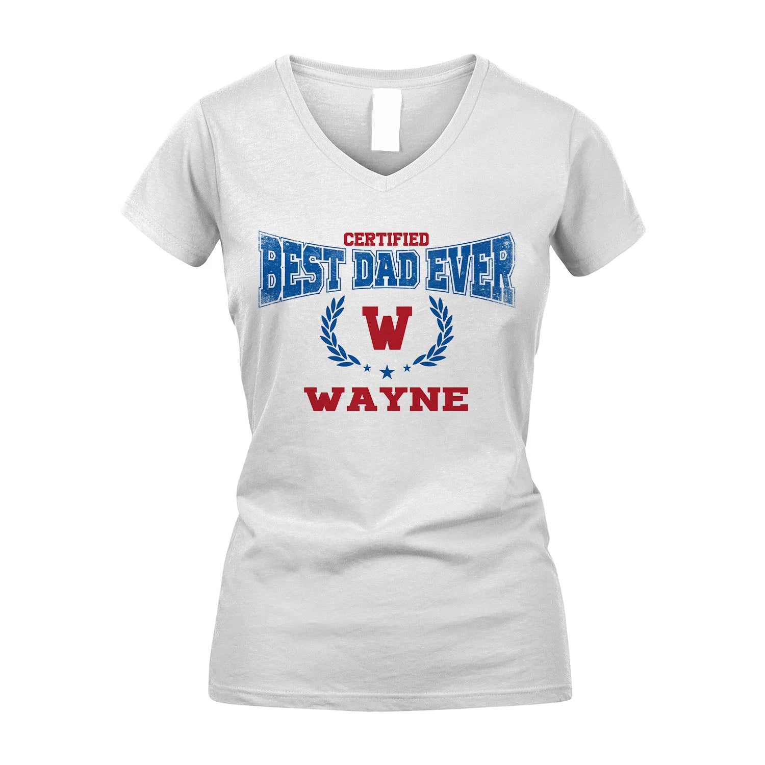 Certified Best Dad Ever Shirt WAYNE M1-11