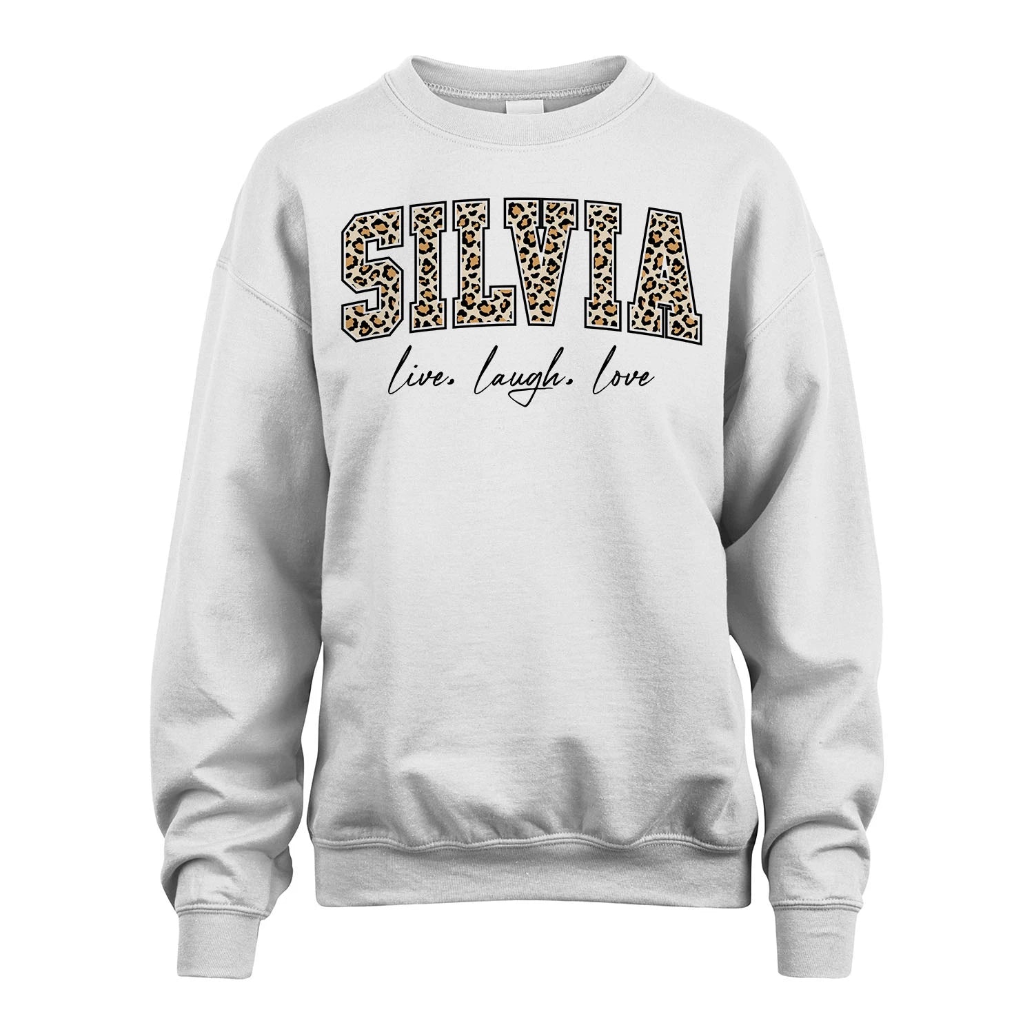 Live Laugh Love Custom Name With Leopard Pattern Shirt SILVIA M1-13