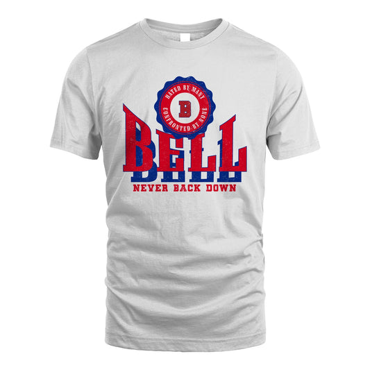 Your Name Never Back Down Shirt BELL M1-33
