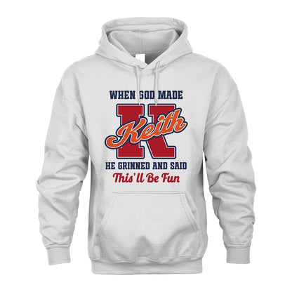 God Made Your Name Custom Shirt KEITH M1-16