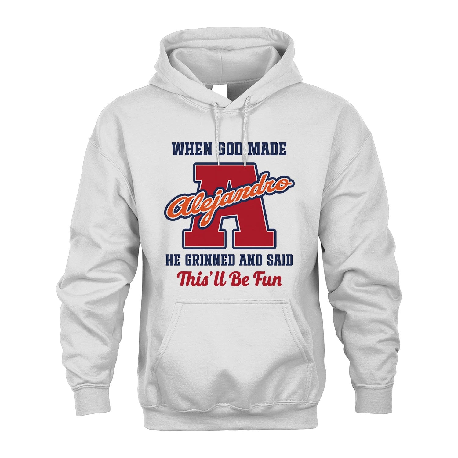 God Made Your Name Custom Shirt ALEJANDRO M1-16