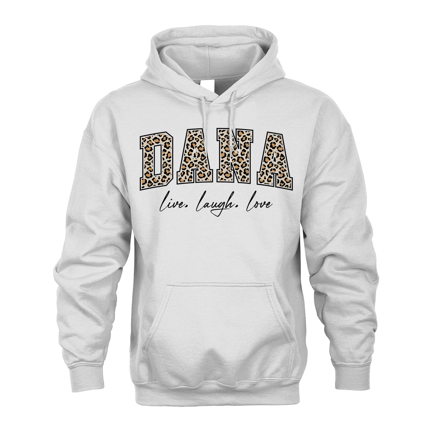 Live Laugh Love Custom Name With Leopard Pattern Shirt DANA M1-13
