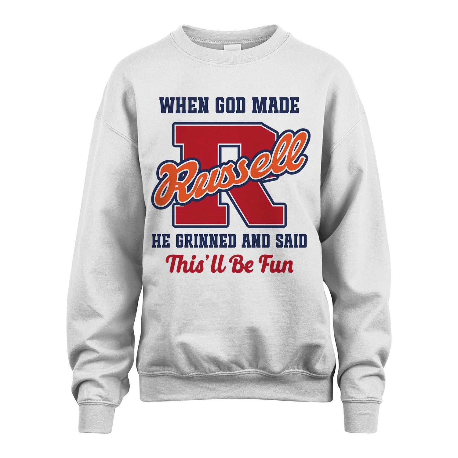God Made Your Name Custom Shirt RUSSELL M1-16