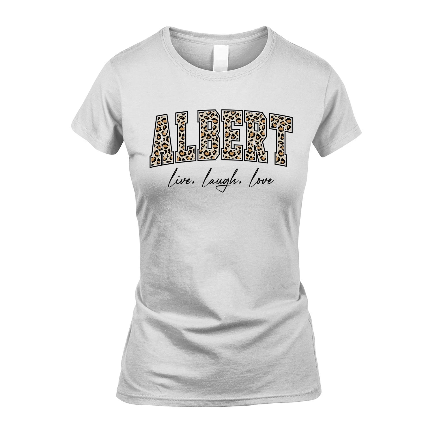 Live Laugh Love Custom Name With Leopard Pattern Shirt ALBERT M1-13
