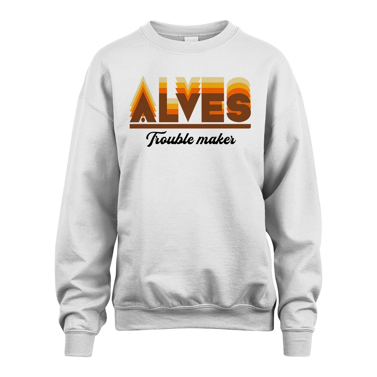 Your Name Trouble Maker Funny Shirt ALVES M1-34