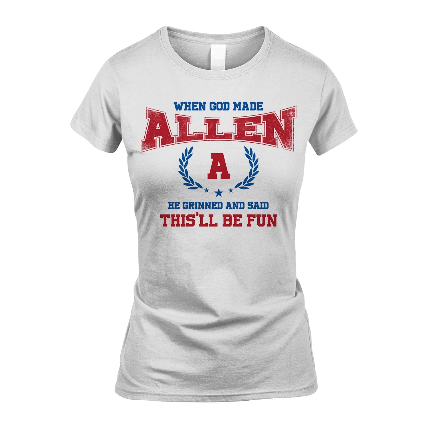 When God Made He Grinned And Said This'll Be Fun Shirt ALLEN M1-12