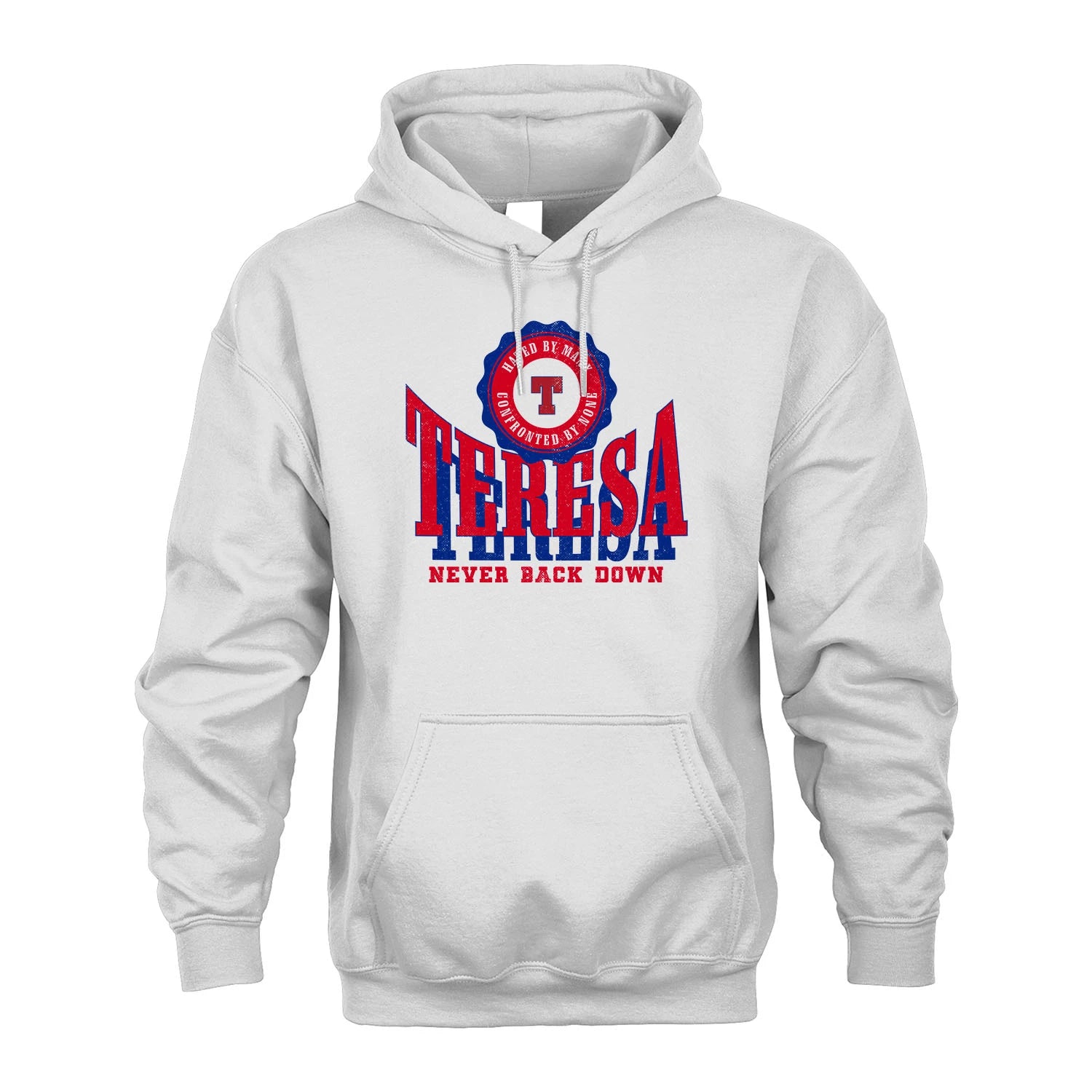 Your Name Never Back Down Shirt TERESA M1-33