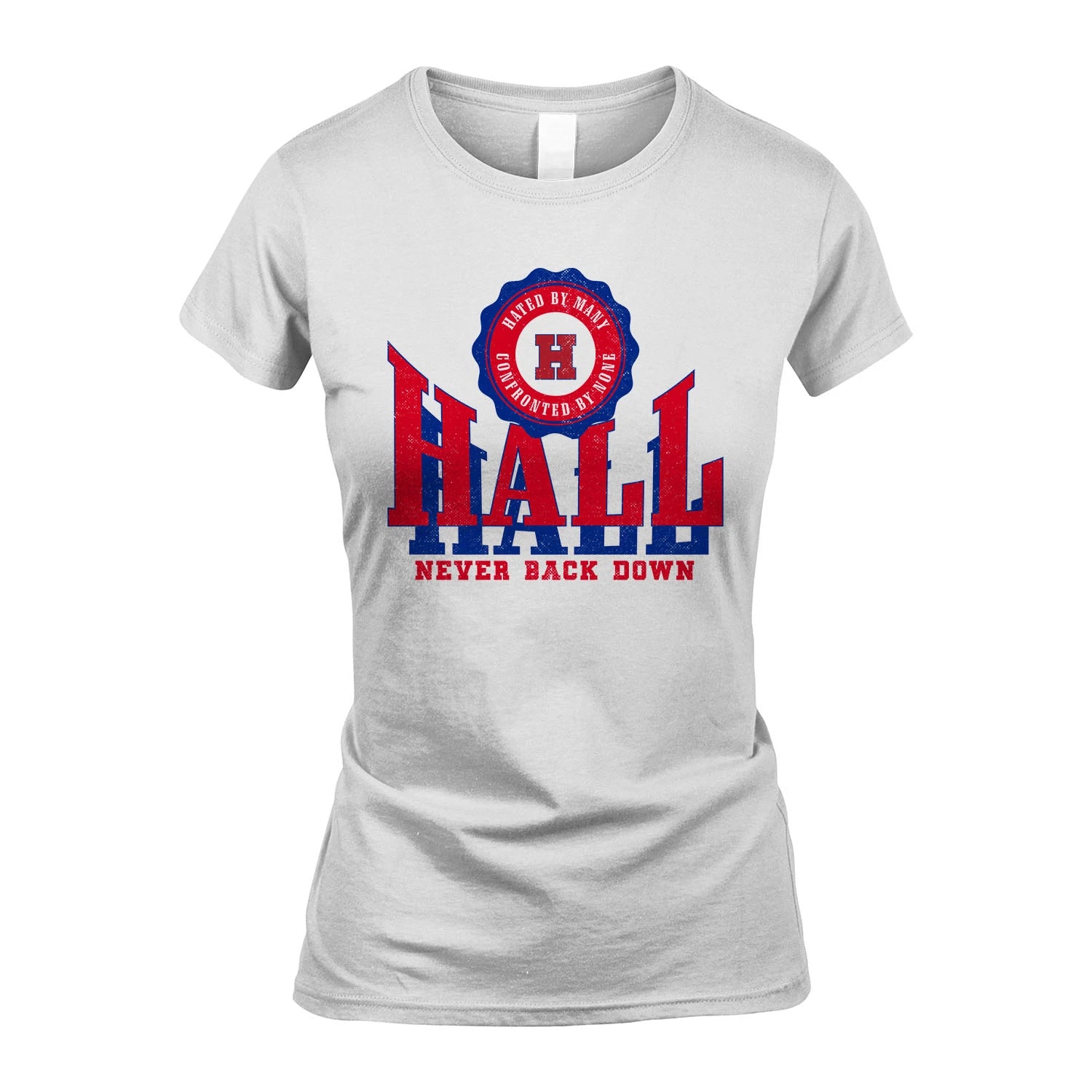 Your Name Never Back Down Shirt HALL M1-33