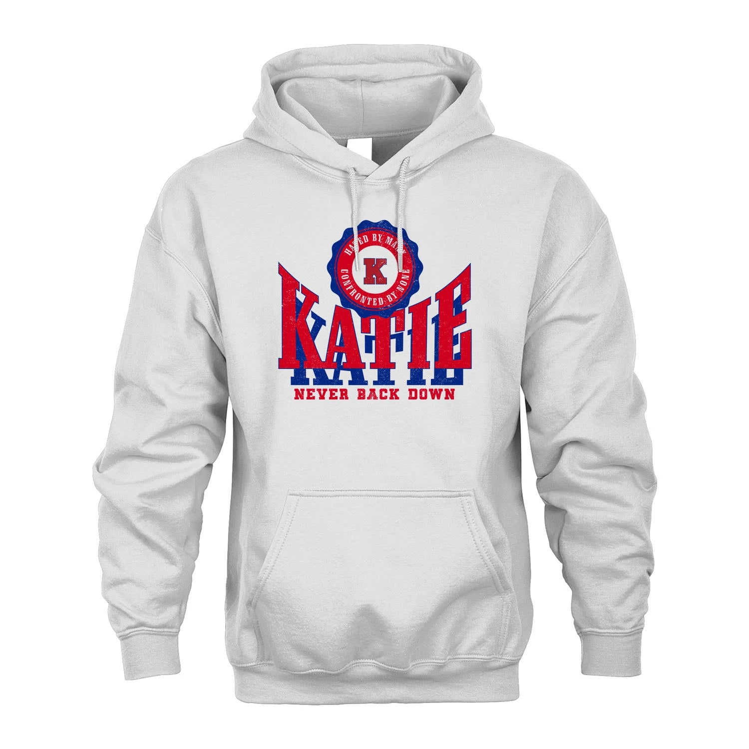 Your Name Never Back Down Shirt KATIE M1-33