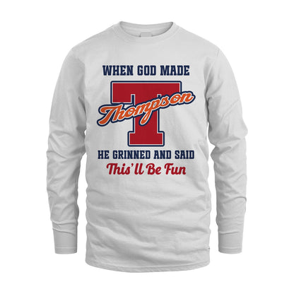 God Made Your Name Custom Shirt THOMPSON M1-16