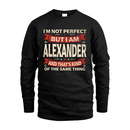 ALEXANDER 13K1-566 I'm Not Perfect But I Am...